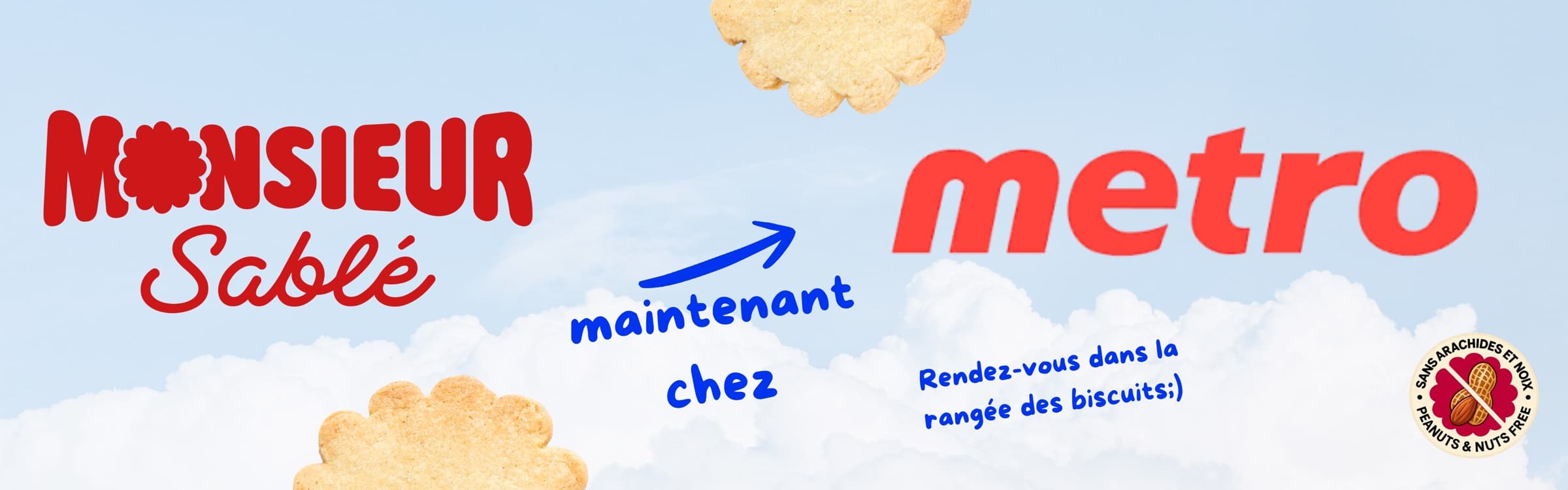 Monsieur Sablé maintenant chez Metro — rendez-vous dans la rangée des biscuits